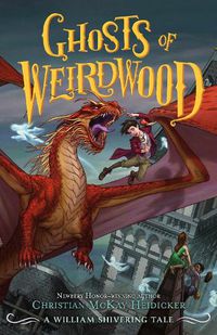 Cover image for Ghosts of Weirdwood: A William Shivering Tale