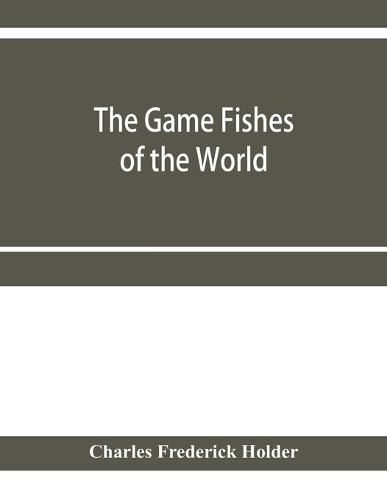 Cover image for The game fishes of the world