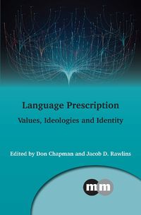 Cover image for Language Prescription: Values, Ideologies and Identity