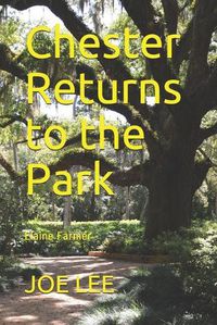 Cover image for Chester Returns to the Park