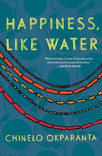 Cover image for Happiness, Like Water