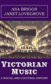 Cover image for Victorian Music: A social and cultural history