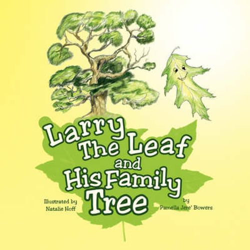 Cover image for Larry The Leaf and His Family Tree