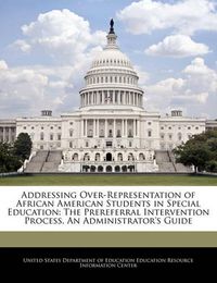 Cover image for Addressing Over-Representation of African American Students in Special Education