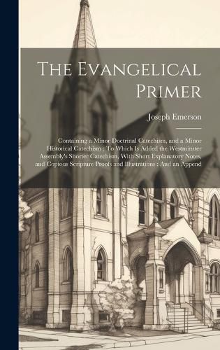 Cover image for The Evangelical Primer