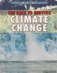 Cover image for The Race to Survive Climate Change
