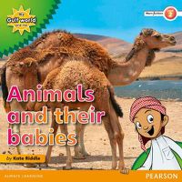 Cover image for My Gulf World and Me Level 2 non-fiction reader: Animals and their babies