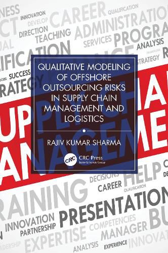 Cover image for Qualitative Modeling of Offshore Outsourcing Risks in Supply Chain Management and Logistics