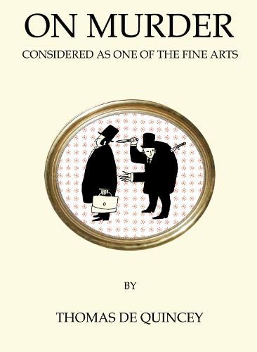Cover image for On Murder Considered as One of the Fine Arts