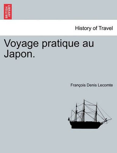 Cover image for Voyage Pratique Au Japon.