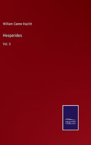 Hesperides: Vol. II