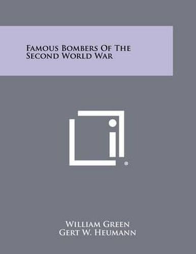 Cover image for Famous Bombers of the Second World War