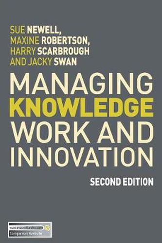 Cover image for Managing Knowledge Work and Innovation