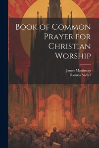 Cover image for Book of Common Prayer for Christian Worship