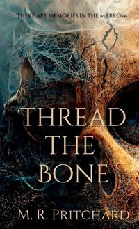 Cover image for Thread The Bone