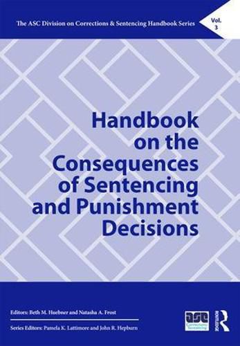 Cover image for Handbook on the Consequences of Sentencing and Punishment Decisions