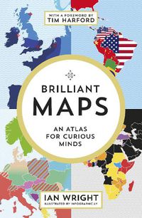 Cover image for Brilliant Maps: An Atlas for Curious Minds