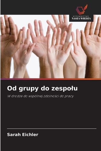 Cover image for Od grupy do zespolu