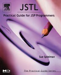 Cover image for JSTL: Practical Guide for JSP Programmers