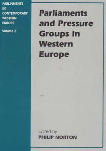 Cover image for Parliaments and Pressure Groups in Western Europe