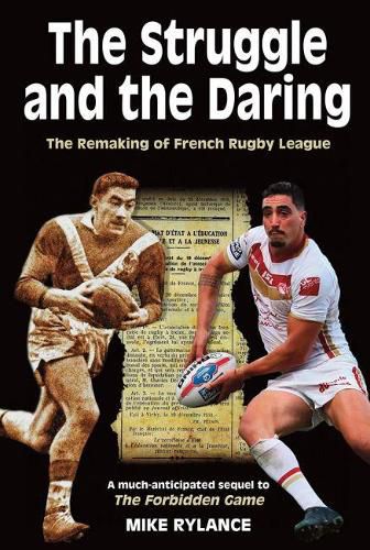 Cover image for The Struggle and the Daring: The remaking of French rugby league