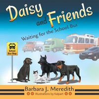 Cover image for Daisy and Friends Waiting for the School Bus