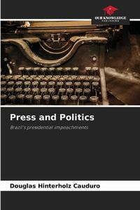 Cover image for Press and Politics