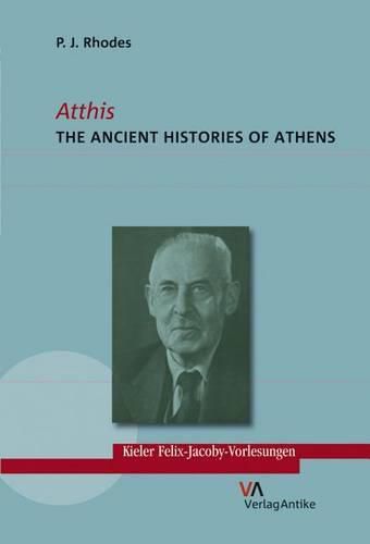 Cover image for Atthis: The Ancient Histories of Athens