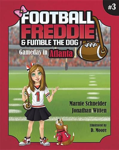 Cover image for Football Freddie & Fumble the Dog: Gameday in Atlanta