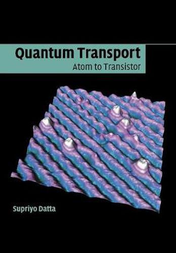 Cover image for Quantum Transport: Atom to Transistor