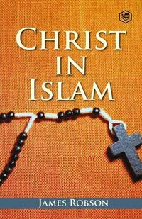 Cover image for Christ In Islam