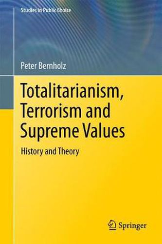 Cover image for Totalitarianism, Terrorism and Supreme Values: History and Theory