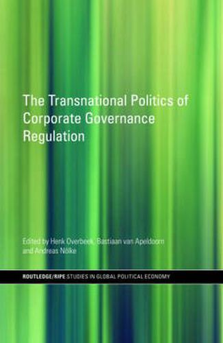 Cover image for The Transnational Politics of Corporate Governance Regulation