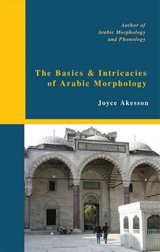 Cover image for The Basics & Intricacies of Arabic Morphology
