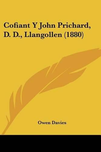 Cover image for Cofiant y John Prichard, D. D., Llangollen (1880)