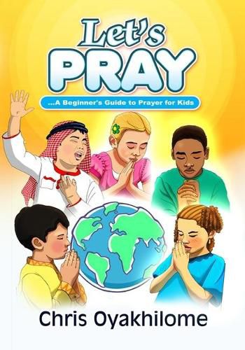 Cover image for Let's Pray: A Beginner's Guide to Prayer for Kids