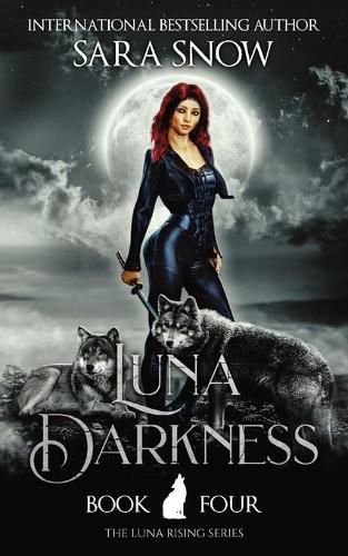 Cover image for Luna Darkness: Book 4 of the Luna Rising Series (a Paranormal Shifter Romance Series)