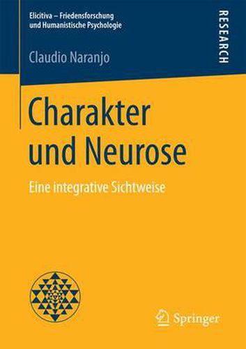 Charakter Und Neurose: Eine Integrative Sichtweise