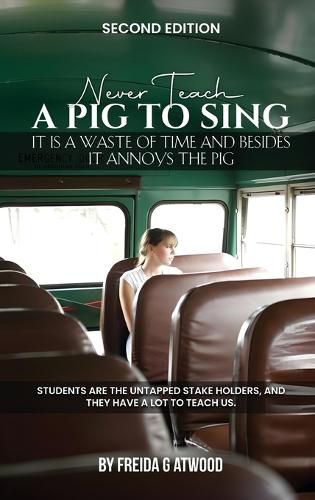 Cover image for Never Teach A Pig to Sing