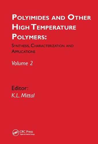 Cover image for Polyimides and Other High Temperature Polymers: Synthesis, Characterization and Applications, volume 2