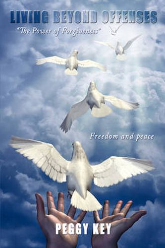 Cover image for Living Beyond Offenses