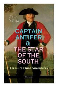 Cover image for CAPTAIN ANTIFER & THE STAR OF THE SOUTH - Treasure Hunt Adventures (Illustrated)