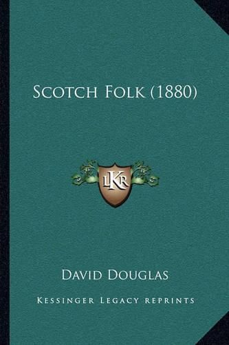 Cover image for Scotch Folk (1880)