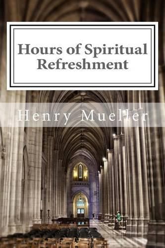 Cover image for Hours of Spiritual Refreshment