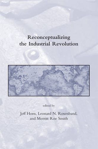 Cover image for Reconceptualizing the Industrial Revolution