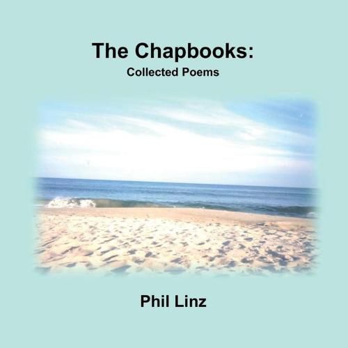 Cover image for The Chapbooks: Collected Poems