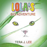 Cover image for Lola's Big Adventure