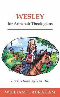 Cover image for Wesley for Armchair Theologians