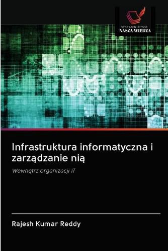 Cover image for Infrastruktura informatyczna i zarządzanie nią