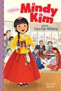 Cover image for Mindy Kim and the Fairy-Tale Wedding